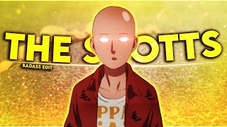 The Scotts - Saitama Edit Amvedit Smooth Edgy Rotate Edit