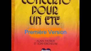 Alain Patrick - Concerto pour un été (Première version) chords