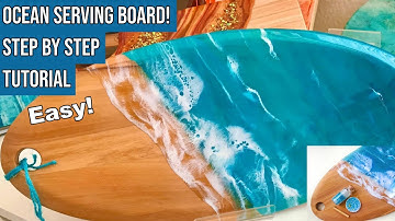 Easy to Make Epoxy Resin Ocean & Waves on a Serving or Cutting Board, Tray!  Step by Step Tutorial