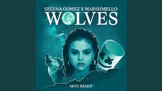 Смотреть клип Wolves (Moti Remix)