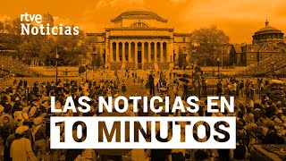 Las noticias del MARTES 30 de ABRIL en 10 minutos | RTVE Noticias