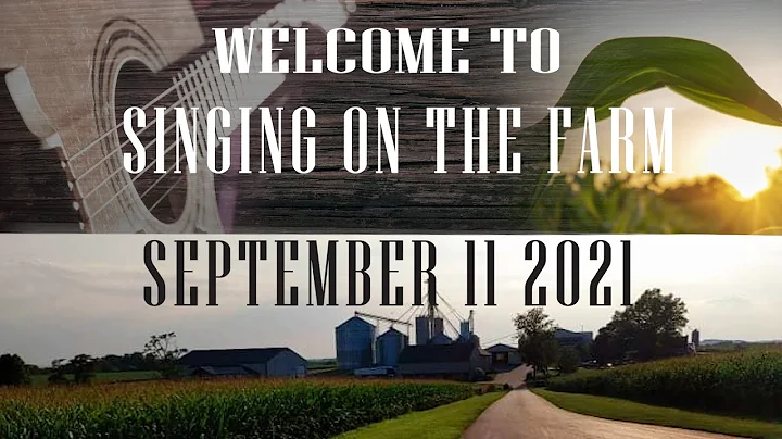 09/11/2021 Singing On The Farm by The Churchmen / ...