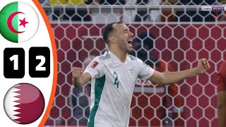 اهداف الجزائر وقطر 2-1 كاس العرب 2021