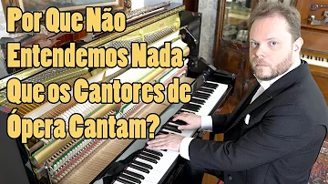 Como é chamado o cantor de ópera?