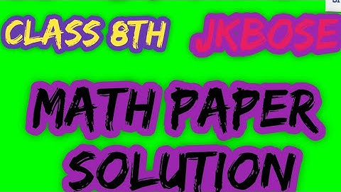Class 8th math paper solution ||math paper class 8th jkbose