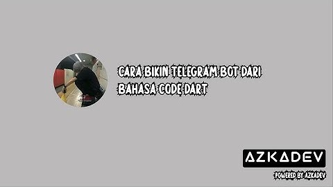 Cara bikin telegram bot menfess | Azkadev Speed Code
