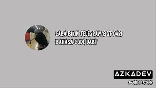 Cara bikin telegram bot menfess | Azkadev Speed Code