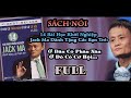 SÁCH NÓI FULL-14 Bài Học Khởi Nghiệp Jack Ma Dành Tặng Các Bạn Trẻ: Ở Đâu Có Phàn Nàn Ở Đó Có Cơ Hội