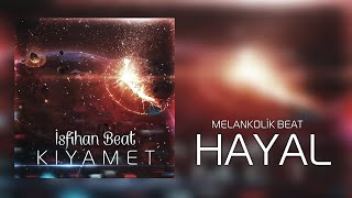 04. İsfihan - Hayal (2020 Free Melankolik Beat) #duygusal Resimi