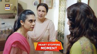Main Tera Episode 56 | Heart Stopping Moment | ARY Digital
