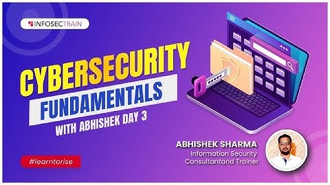 Day - 3 Cyber Security Fundamentals | What is Web Application and Their Attacks | InfosecTrain
