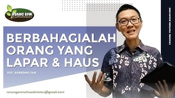 BERBAHAGIALAH ORANG YANG LAPAR DAN HAUS AKAN KEBENARAN KARENA MEREKA AKAN DIPUASKAN #UcapanBahagia
