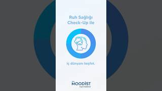 Moodist Ruh Sağlığı Check-Up