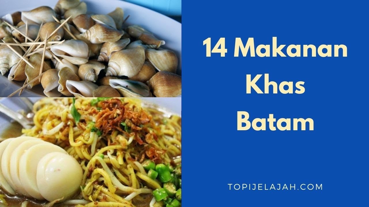 14 Makanan Khas Batam Bisa Jadi Oleh-oleh | Gonggong & Teh Obeng Nikmat