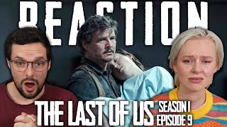The Last of Us | 1x9 Look for the Light - REACTION!
