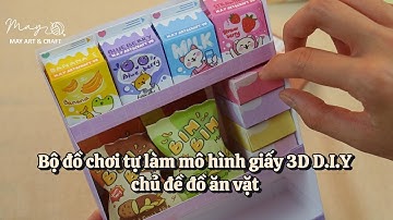Bộ đồ chơi tự làm mô hình giấy 3D D I Y set 1 Kệ đồ ăn vặt