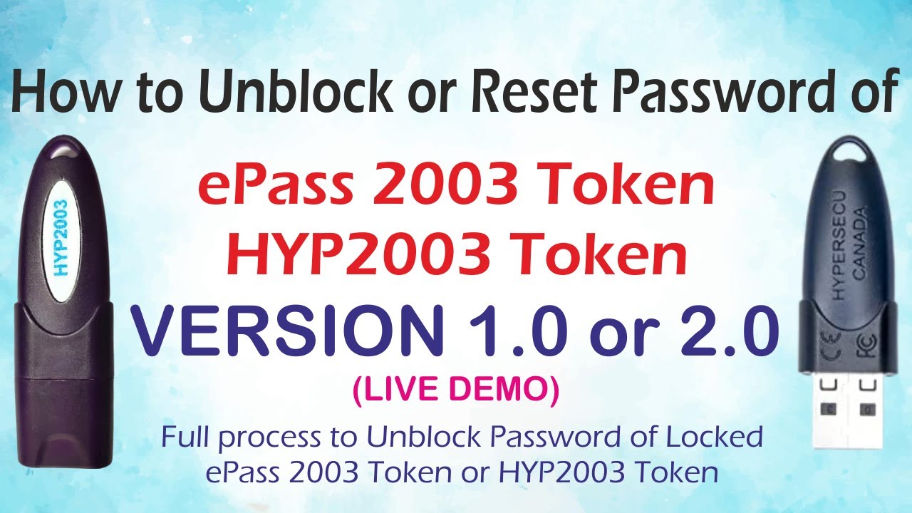 How To Unblock Or Reset Password Of EPass 2003 Token Version 1 0 how-to-unblock-or-reset-password-of-epass-2003-token-version-1-0
