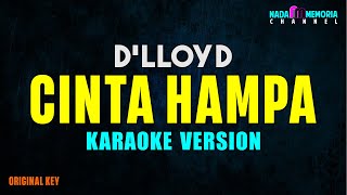 D'lloyd - Cinta Hampa (Karaoke Version)