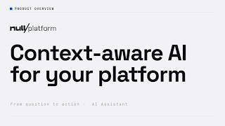 Nullplatform AI Assistant | AI-Powered Platform Operations