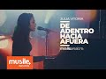 Julia Vitoria - De Adentro Hacia Afuera (Live Session)
