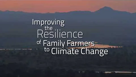 Improving the resilience of family farmers to climate change