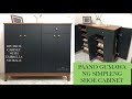 PAANO GUMAWA NG SHOE CABINET // DIY SHOE CABINET WITH UMBRELLA STORAGE / HOW TO BUILD A SHOE CABINET