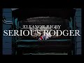 Eleanor Rigby (The Beatles cover version) SERIOUS RODGER