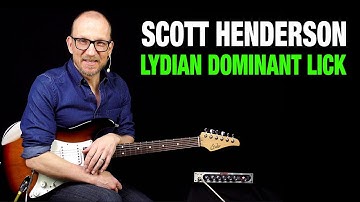 Scott Henderson Lydian Dominant Lick