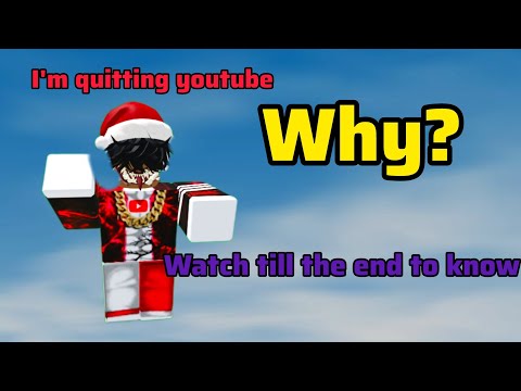 I Am Quitting Youtube!!!!