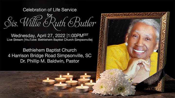 Celebration of Life Service for Sis. Willie Ruth B...