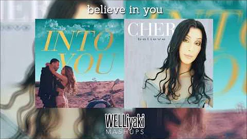 Believe In You (Cher & Ariana Grande Mashup)