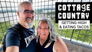 Parry Sound — Muskoka Region - Exploring, cottage time and tacos