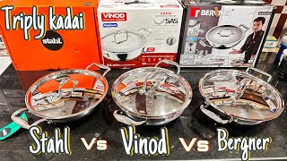 Vinod Vs Stahl Vs Bergner Triply Steel Comparison | best triply Steel kadai ?