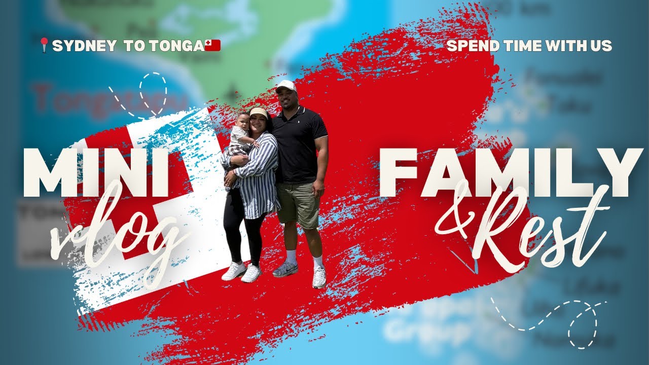 Tonga Trip - Part Two 