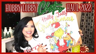 HOBBY LOBBY CHRISTMAS HAUL 2022 - The GRINCH!