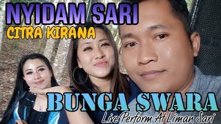 NYIDAM SARI - CICI - BUNGA SWARA LIVE PERFORM AT LIMAN SARI 26 SEP 2020