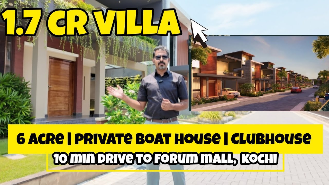 Kochi’s Only Villa Project with Private Boat Deck | Custom Luxury Villas from 2,500–3,500 Sq.Ft!