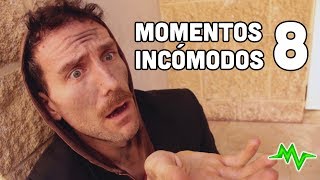 momentos incomodos 8