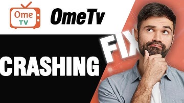 How To Fix OmeTv App Crashing | Easy Quick Solution