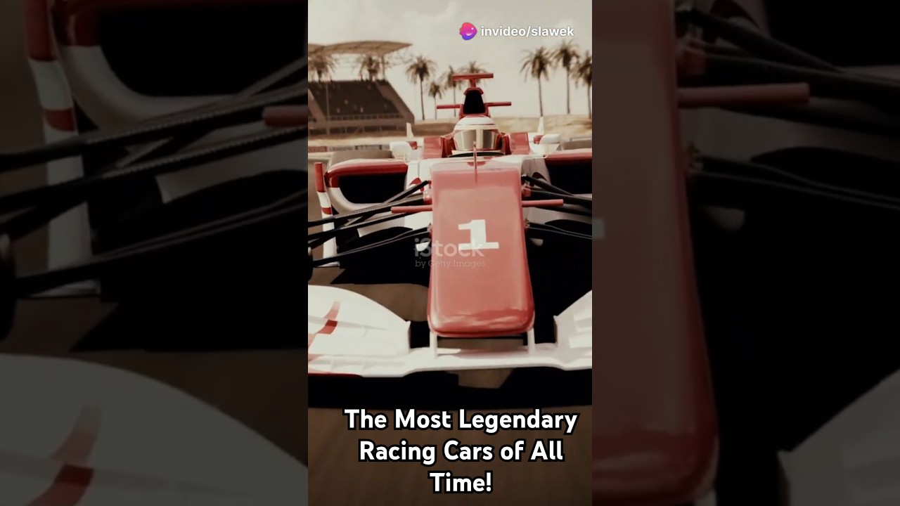 The Most Legendary Racing Cars of All Time!  