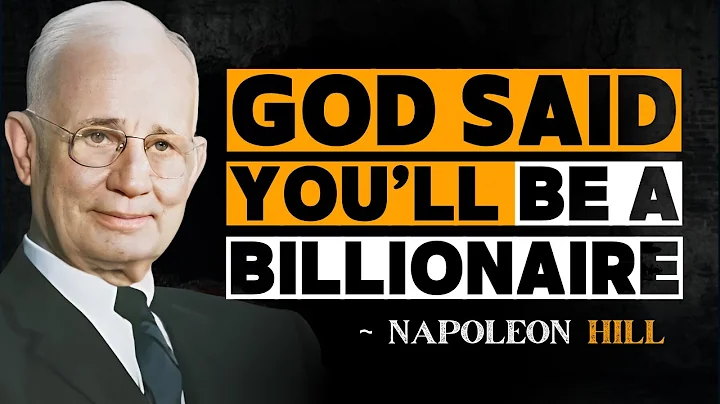 God’s Promise of Wealth You're Destined to Be a Billionaire | Napoleon Hill
