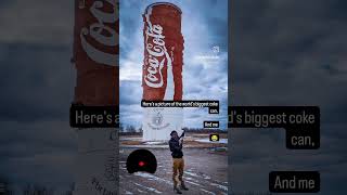 WORLD&#39;S LARGEST COKE CAN. Have you seen it before? #explorecanada #lifeincanada