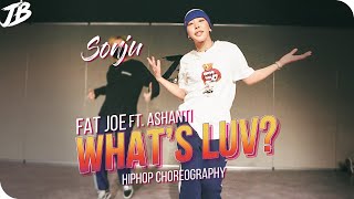 [Hiphop Choreography] Fat Joe - What's Luv? ft. Ashanti \/ SONJU
