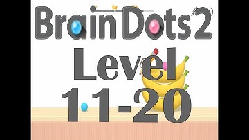 Brain dots 2 Puzzle game - 3 Star Solutions - Level 11-20
