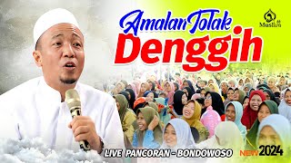 Denggih || KH. Musleh Adnan live Pancoran - Bondowoso 2024