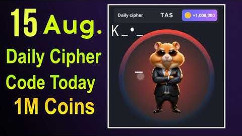 Hamster Kombat Daily Cipher 15 August | Morse code Today