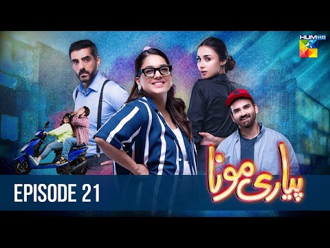 Pyari Mona — Episode 21