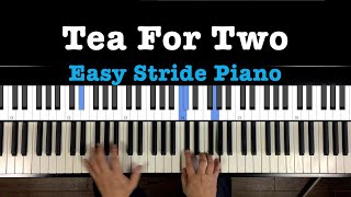 Easy Stride Piano “Tea For Two” Normal & Slow Speed