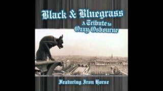 Vignette de la vidéo "Sabbath Bloody Sabbath [Iron Horse - Black & Bluegrass: a tribute to Ozzy Osbourne]"