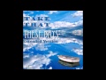 Take That - These Days Extended Version (Mixed by Manaev)